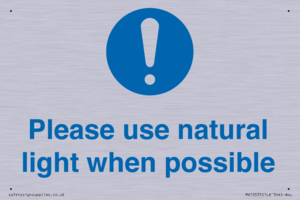 Please use natural light when possible